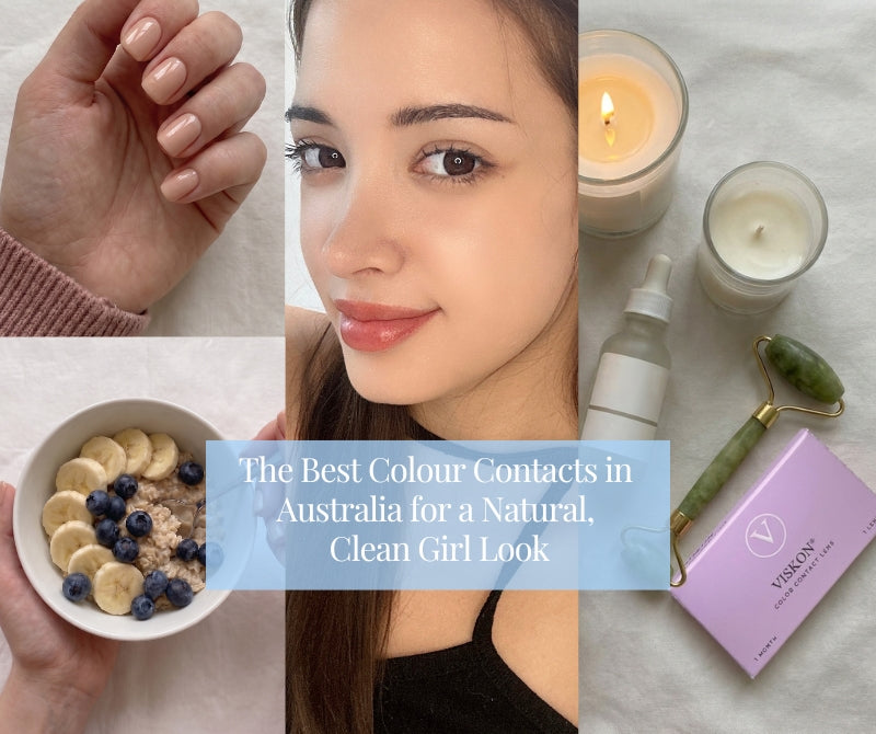 The Best Colour Contacts in Australia for a Natural, Clean Girl Look