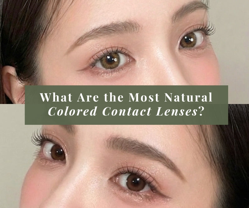 What Are the Most Natural Colored Contacts?
